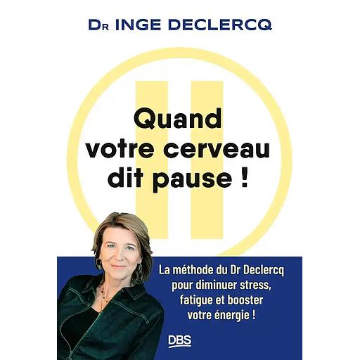 Quand votre cerveau dit pause !
