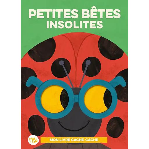 Petites bêtes insolites