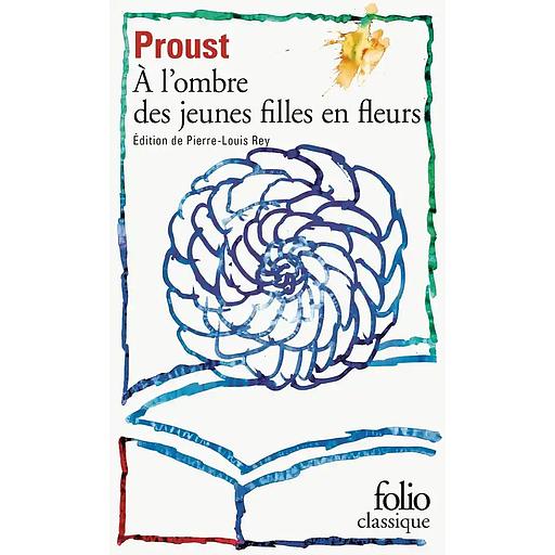 A la recherche du temps perdu Tome 2 - A l'ombre des jeunes filles en fleurs