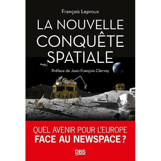 La nouvelle conquête spatiale