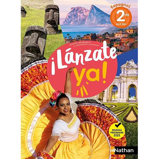 ¡Lanzate ya!Espagnol 2de (A2+>B1+) 2025