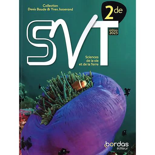 DENIS BAUDE & YVES JUSSERAND - SVT 2de - 2023 - MANUEL - ELEVE