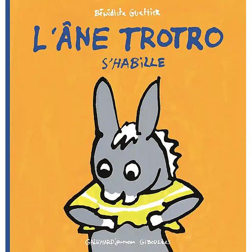 L'âne Trotro s'habille