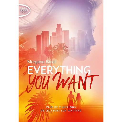 Everything you want Tome 1