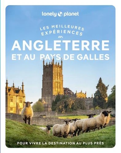 Les meilleures expériences en Angleterre et au Pays de Galles
