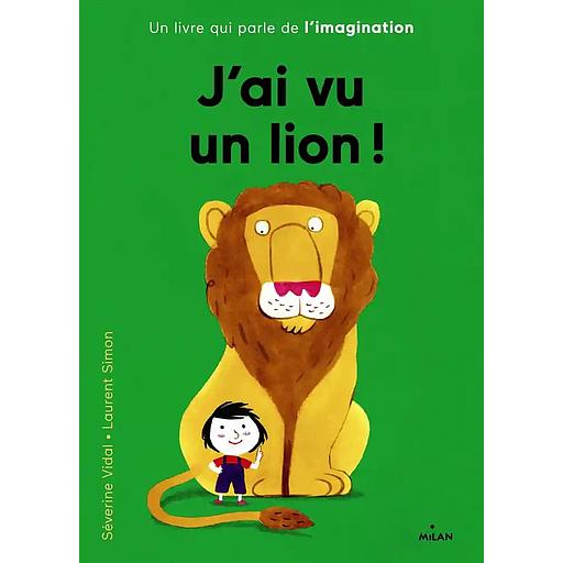 J'ai vu un lion !