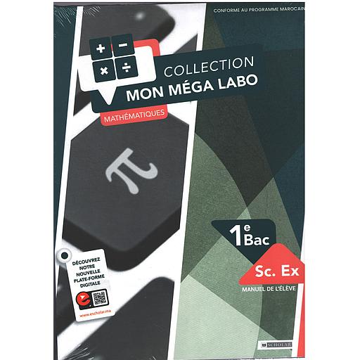 Mon Méga Labo Mathématique 1Bac sc.ex