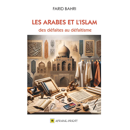 LES ARABES ET L'ISLAM