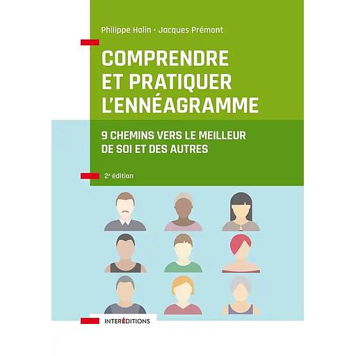 Comprendre et pratiquer l'ennéagramme