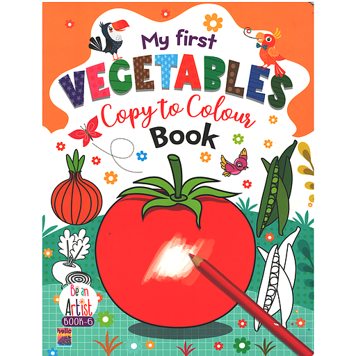 My First Vegetables Copy to Colour Book