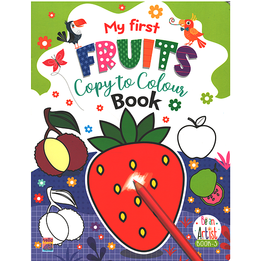 My First Fruits Copy to Colour Book