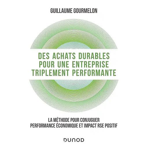 Des achats durables pour une entreprise triplement performante