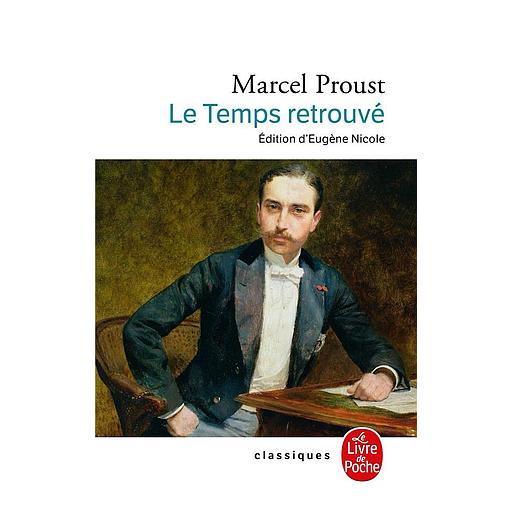 A la recherche du temps perdu Tome 7 - Le temps retrouvé