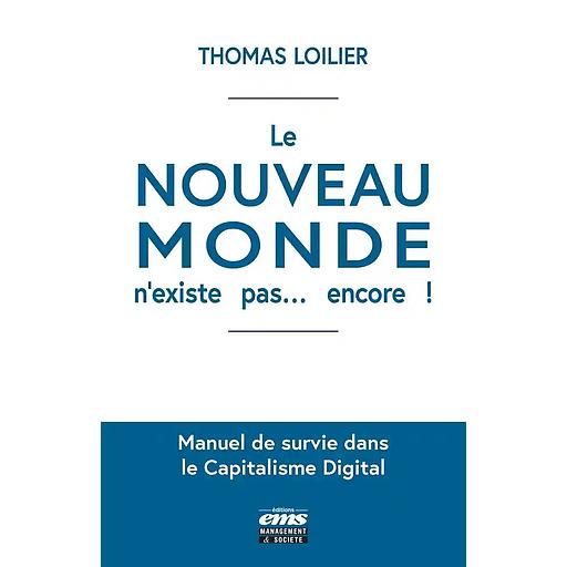 Le "nouveau monde" n'existe pas... encore !