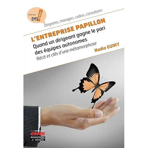 L'entreprise papillon