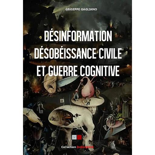 Désinformation, désobéissance civile et guerre cognitive dans les mouvements contestataires