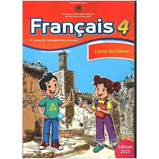 Livret de français de l'élève 4AEP Programme des Ecoles pionnières