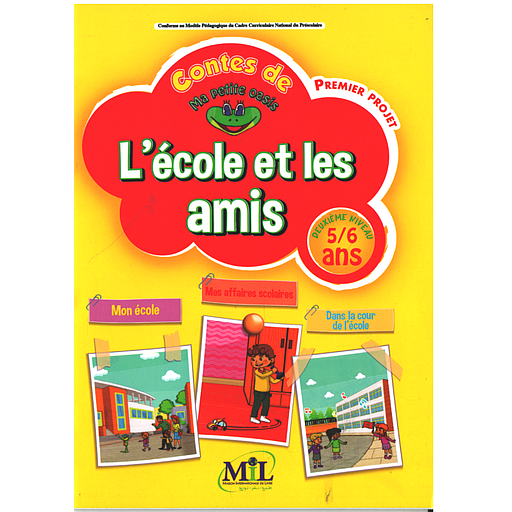 Ma Petite Oasis GS 5/6 ans - Projet 1 : L'école et les amis