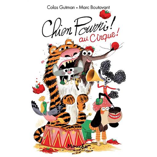Chien pourri au cirque !