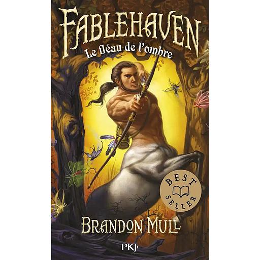Fablehaven Tome 3: Le fléau de l'ombre