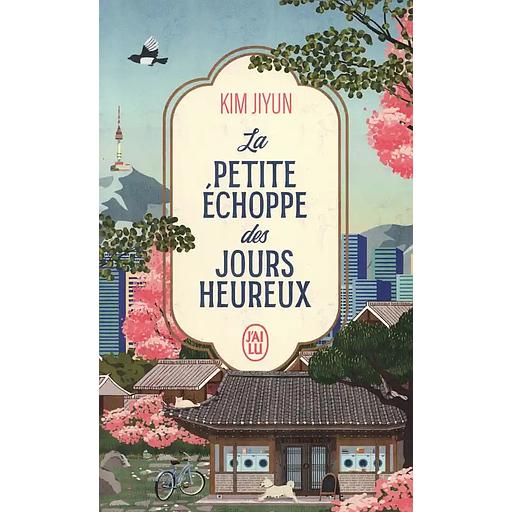 La petite échoppe des jours heureux