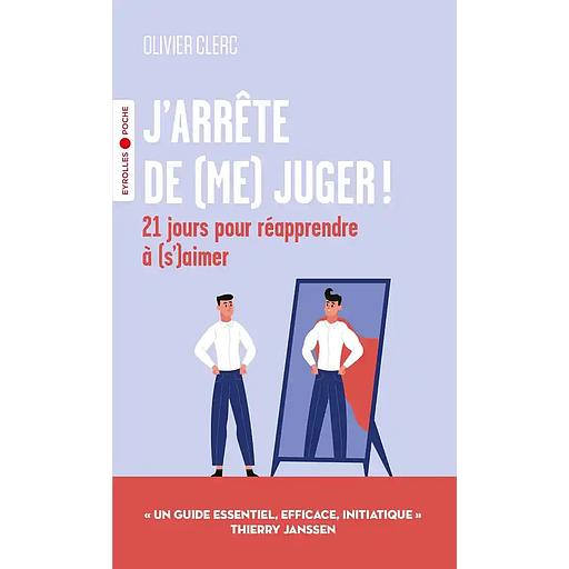 J'arrête de (me) juger !