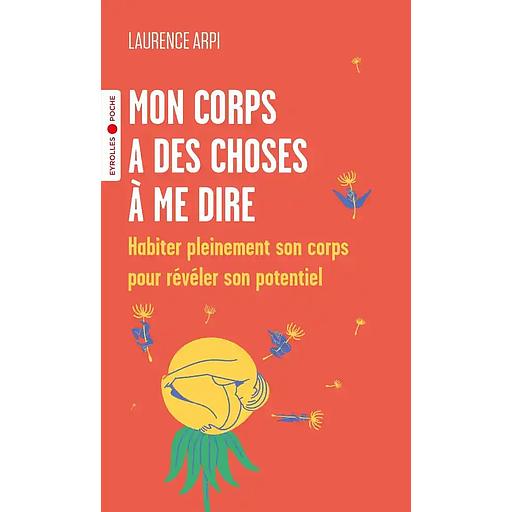 Mon corps a des choses à me dire