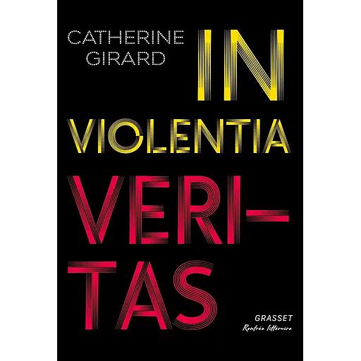 In violentia veritas