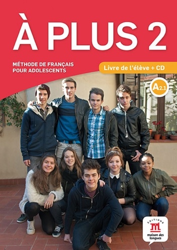 A Plus 2 A2.1  - Livre de l'élève