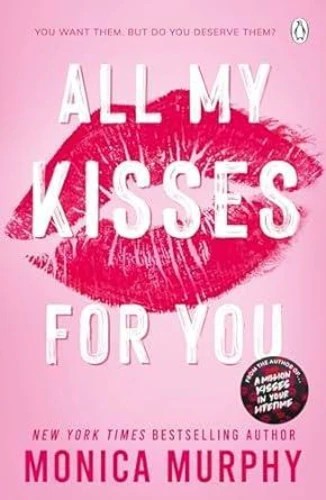 All my kisses for you