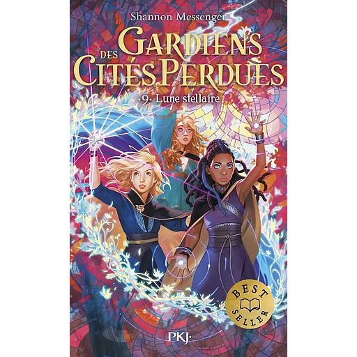 Gardiens des cités perdues Tome 9 Lune stellaire