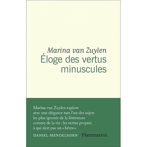 Eloge des vertus minuscules