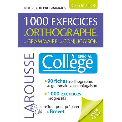 1000 exercices d'orthographe, de grammaire et de conjugaison