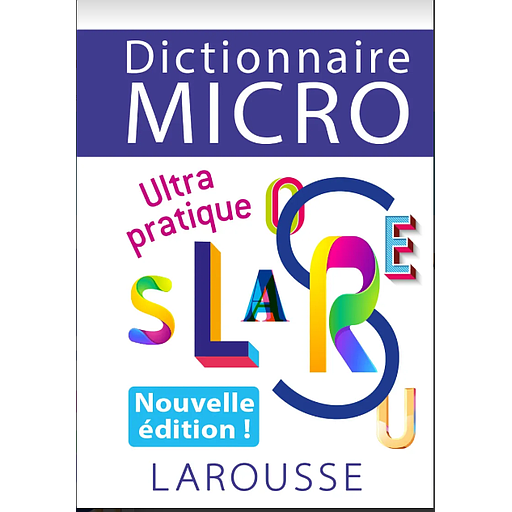 Dictionnaire Larousse Micro, le plus petit dictionnaire