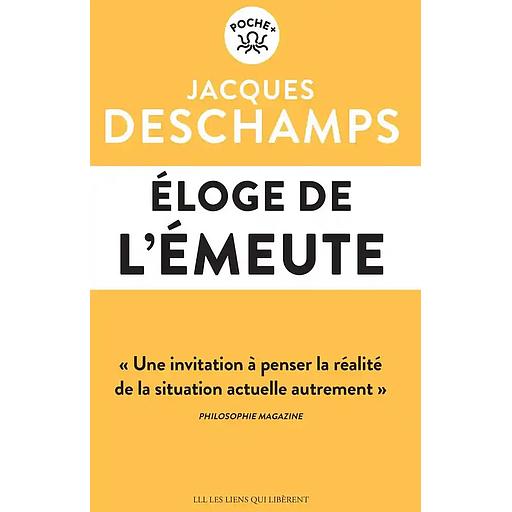 Eloge de l'émeute