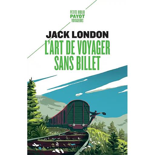 L'art de voyager sans billet