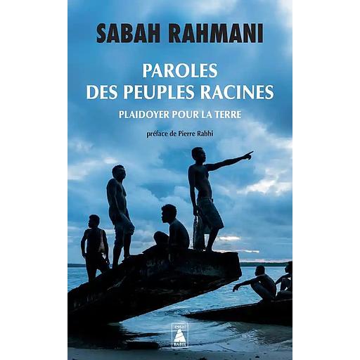 Paroles des peuples racines