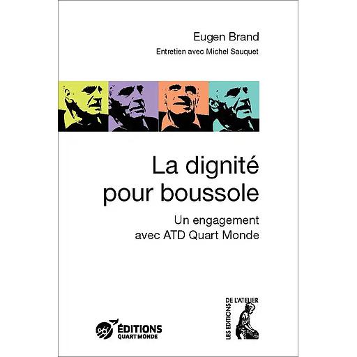 La dignité pour boussole