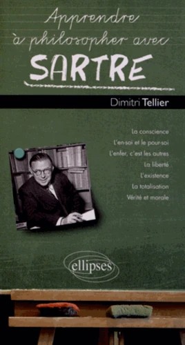 Apprendre à philosopher avec Sartre