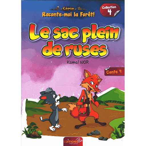 Raconte-moi la Forêt! Le sac plein de ruses