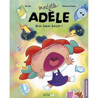 Mortelle Adèle - Bim- bam- boum