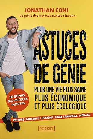 Astuces de génie pour une vie plus saine, plus économique et plus écologique