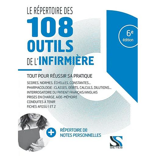Le répertoire des 108 outils de l'infirmière