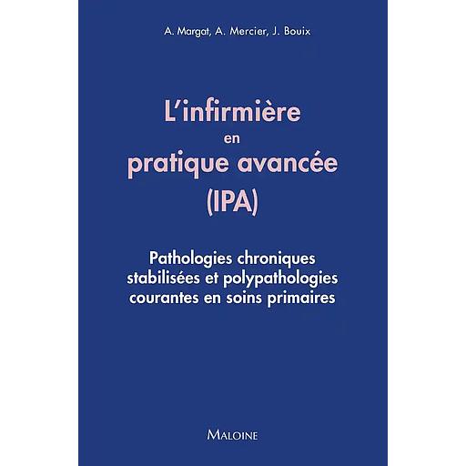 L'infirmière en pratique avancée (IPA)