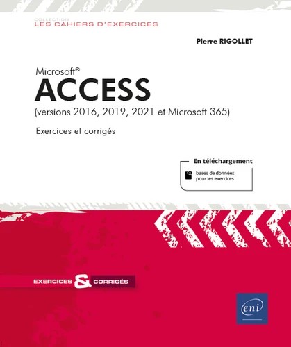 Microsoft Access (versions 2016, 2019, 2021 et Microsoft 365)