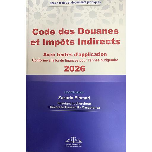 Code des Douanes et Impôts indirects 2026