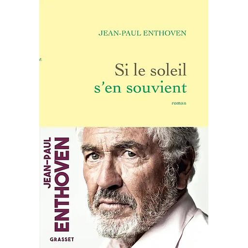 Si le soleil s'en souvient