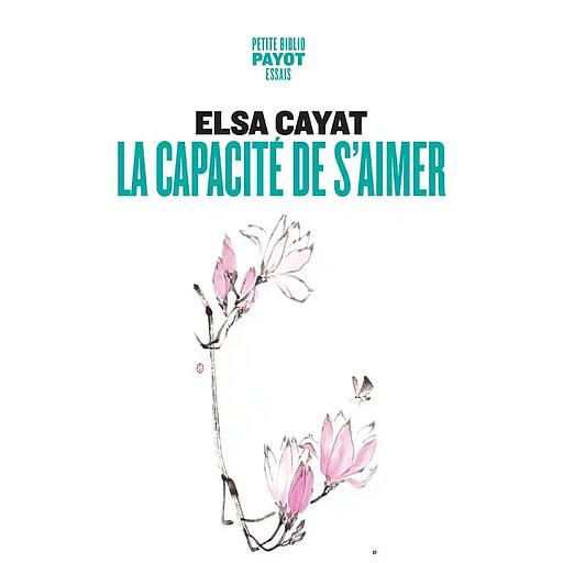 La capacité de s'aimer