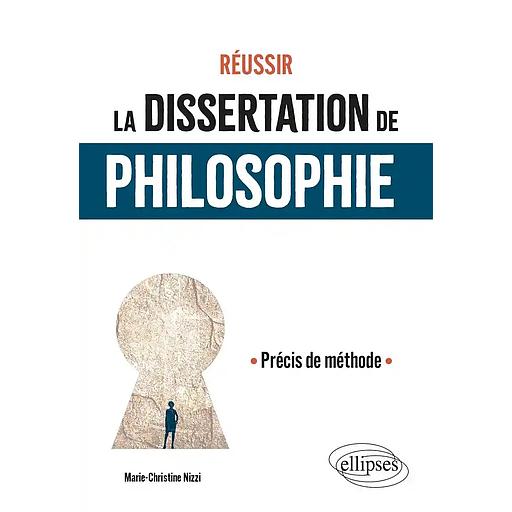 Réussir la dissertation de philosophie