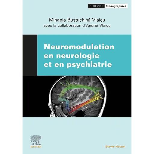 Neuromodulation en neurologie et en psychiatrie